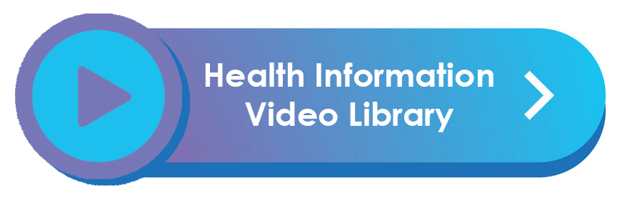 Health Information Video Library